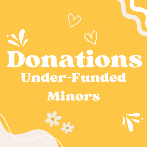 Donations - Under-funded Minors
