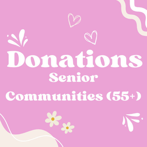Donations - Senior Communities (55+)